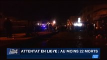 Attentat en Lybie : au moins 22 morts