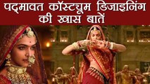 Padmaavat costume and its interesting facts | FilmiBeat