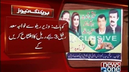 Kohat Minister for Railways, Khawaja Saad Rafiq will inaugurate the rail at 3 o'clock
