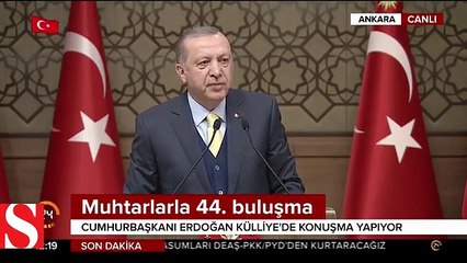 Cumhurbaşkanı Erdoğan: Afrin operasyonu son terörist etkisiz hale getirilene kadar devam edecektir