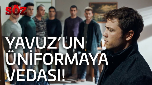 Söz | 30.Bölüm - Yavuz'un Üniformaya Vedası!