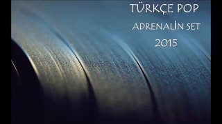Mustafa Dlbs - Türkçe Pop Remix Adrenalin Set (2015) !!!