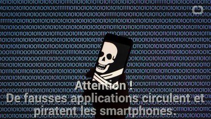 Gare Aux Fausses Applications Qui Piratent Les Smartphones