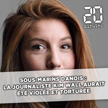 Sous-marin danois: La journaliste Kim Wall aurait été violée et torturée par Peter Madsen