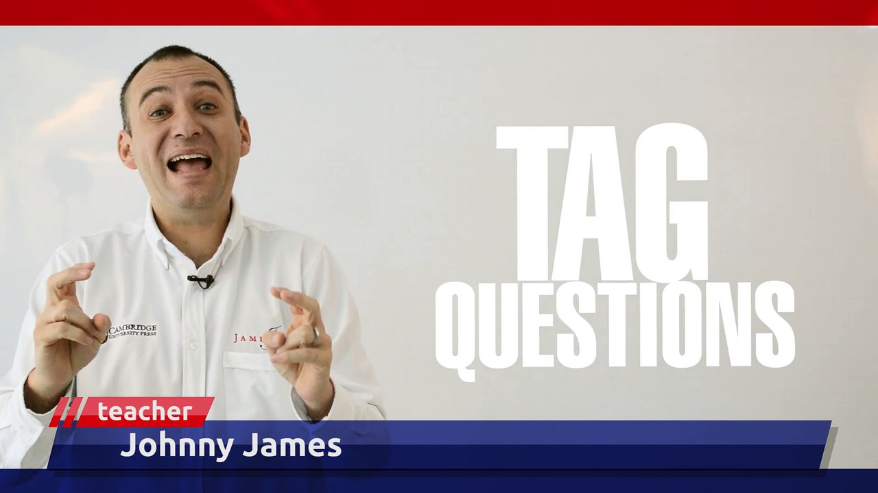 Tag Questions