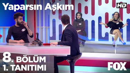 Yaparsın Aşkım 8. Bölüm 1. Tanıtım