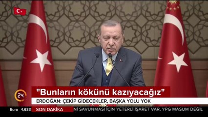 Cumhurbaşkanı Erdoğan'ın açıklamaları