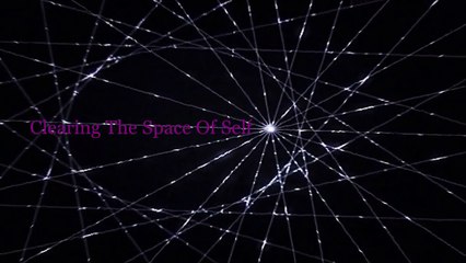 DISSOLVE CONFLICTING ENERGIES CLEARING THE SPACE OF SELF