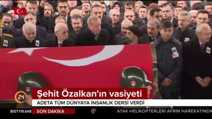 Şehit Özalkan'ın vasiyeti
