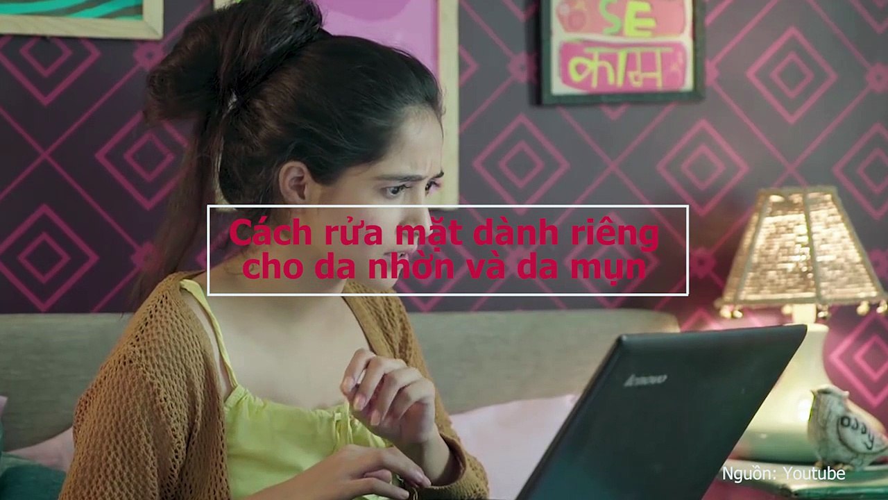 Cách rửa mặt dành riêng cho da nhờn và da mụn