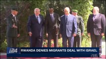 i24NEWS DESK | Rwanda denies migrants deal with Israel | Wednesday, January 24th 2018