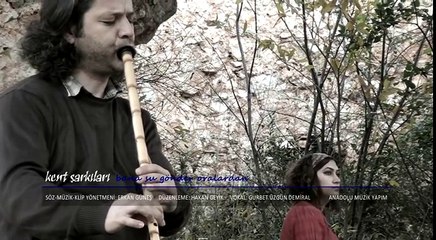 Kent Şarkıları - Bana Su Gönder Oralardan (Official Video)