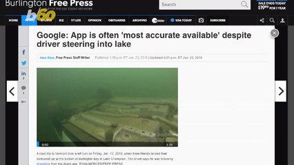 Driver ends up in Lake Champlain after using Google's Waze