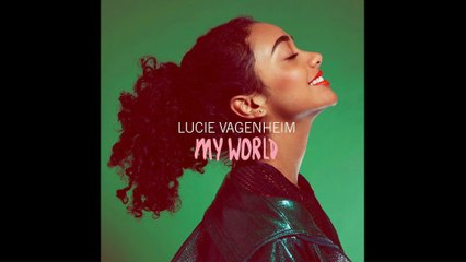 Lucie Vagenheim - My World
