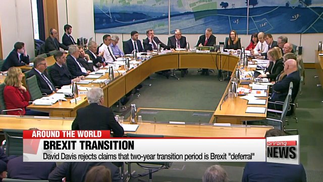 Brexit minister rejects claims that two-year transition period is Brexit deferral
