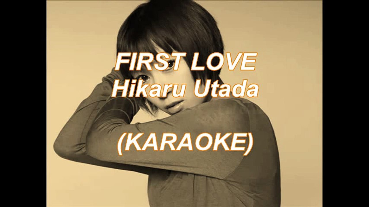 first love Hikaru Utada KARAOKE