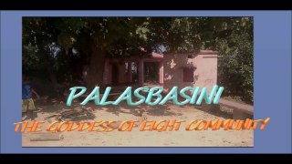 PALASBASINI - THE GODDES OF EIGHT COMMUNITY AND BEAUTIFUL PICNIC SPOT