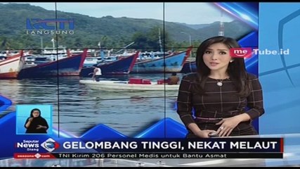 Gelombang Tinggi, Nelayan Tetap Nekad Melaut