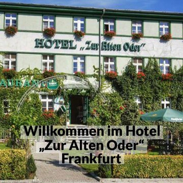 Hotel „Zur Alten Oder“ Frankfurt
