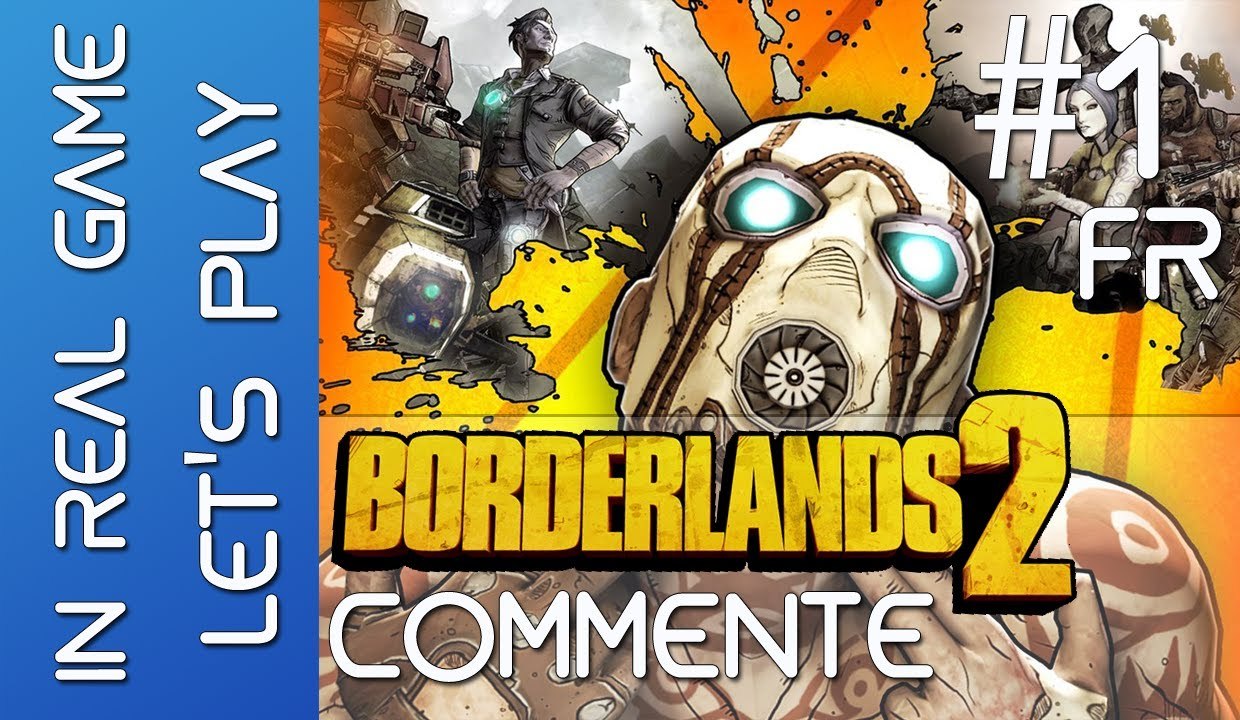 Borderlands 2 LET'S PLAY CO-OP - EP 1 Commenté - Le retour de Clap Trap - HD