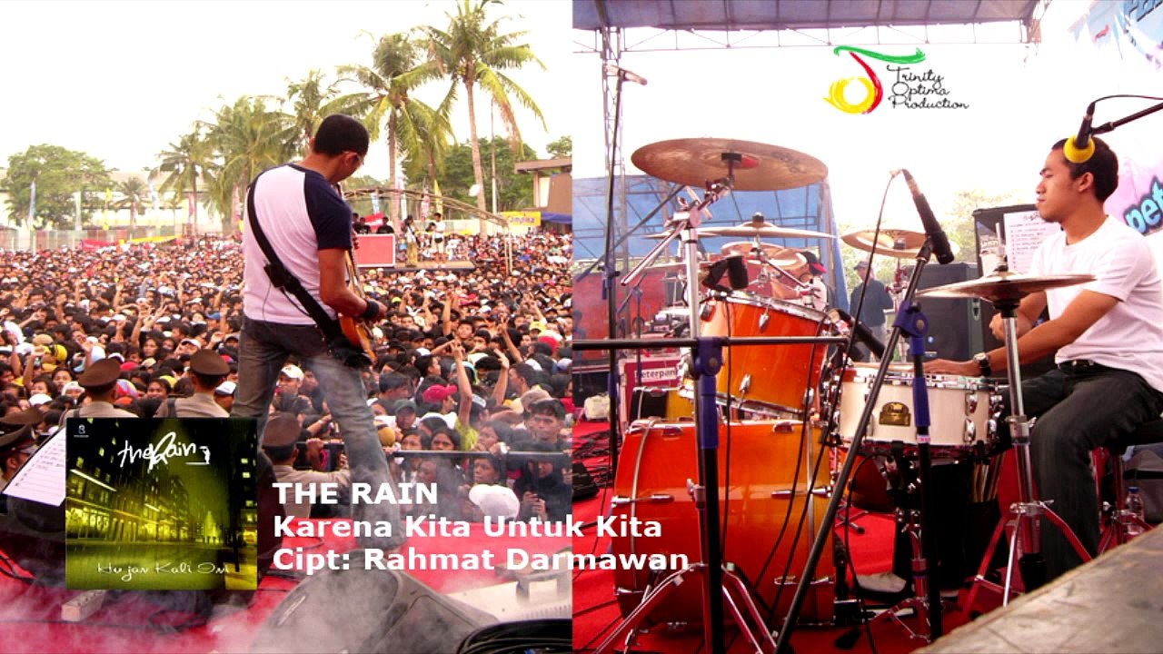 The Rain - Karena Kita Untuk Kita (Video Lirik)