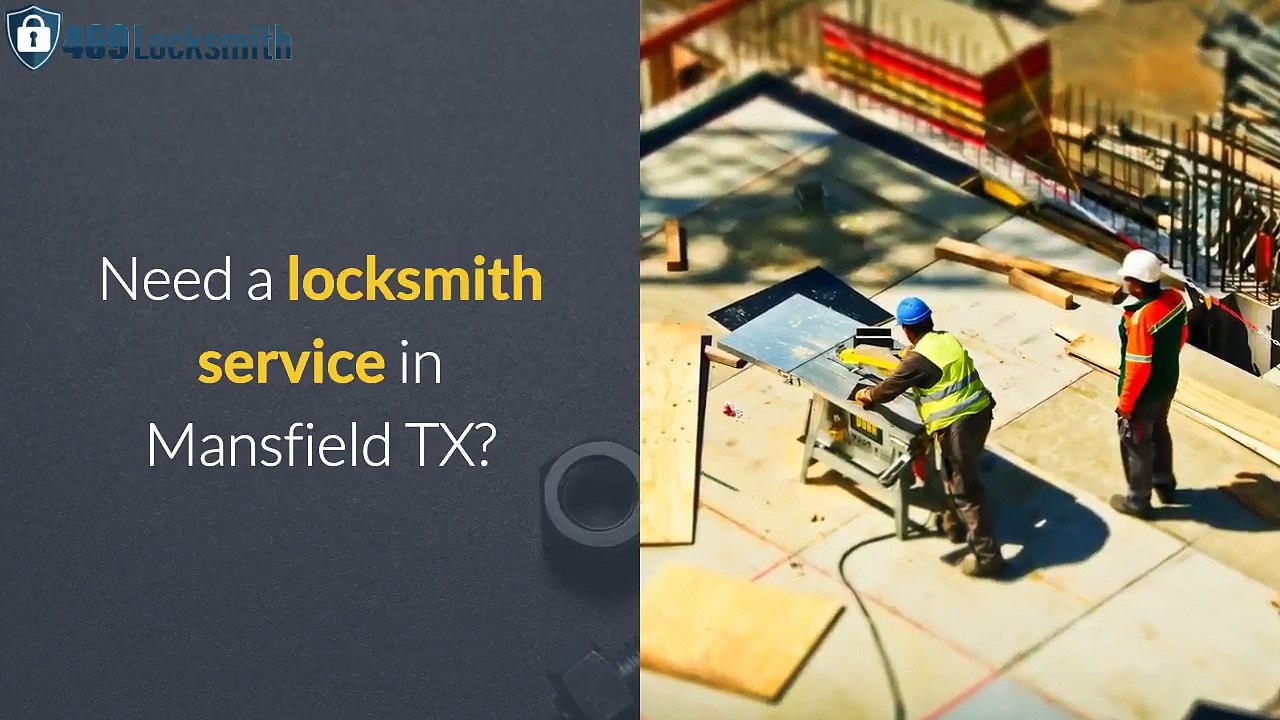 Locksmith Mansfield TX | ☎(469) 480 3395