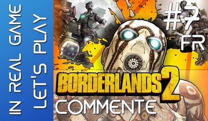 Borderlands 2 LET'S PLAY CO-OP - EP 7 Commenté - ENCORE... Libérer Rolland - HD