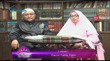 Di Bawah Naungan Al-Quran: Mencari Tahu Keutamaan Surat Al-Falaq dan An-Nas (1)