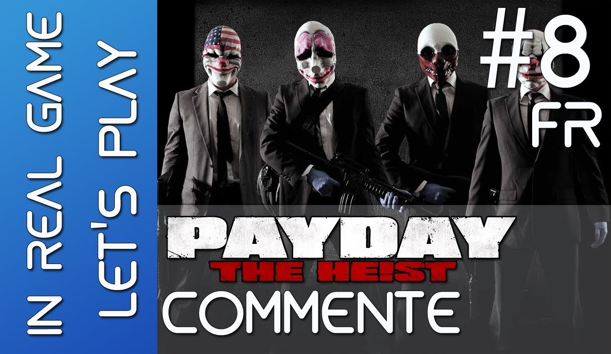 PAYDAY DLC WOLF LET'S PLAY COOP - Ep 8 - Bonjour le fisc !  ) - HD