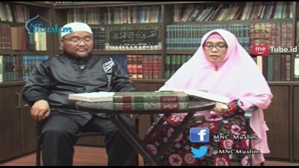 Di Bawah Naungan Al-Quran: Mencari Tahu Keutamaan Surat Al-Falaq dan An-Nas (5)