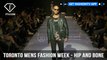 Hip and Bone Toronto Men's Fashion Week New Standard Contemporary Sportswear | FashionTV | FTV