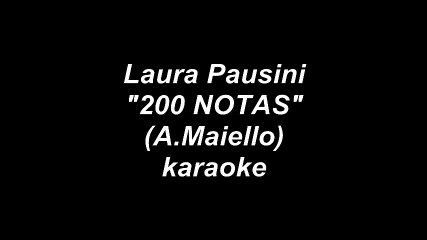 200 NOTAS Laura Pausini KARAOKE
