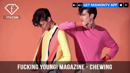 A Chewing Gum Story for Fucking Young! Magazine by Luca Imbimbo | FashionTV | FTV