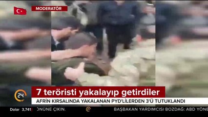 7 teröristi yakalayıp getirdiler