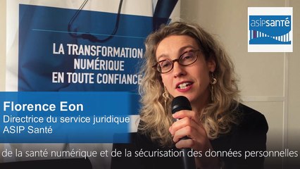 Interview de Florence Eon, Directrice du service juridique - ASIP Santé