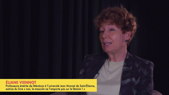 Approche historique de la masculinisation du nom des professions –Eliane VIENNOT , professeure émérite de littérature à l’Université Jean Monnet de St-Etienne - version courte