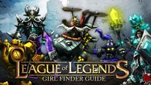 League of Legends : Guide to Girls