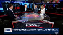 THE RUNDOWN | With Nurit Ben and Calev Ben-David | Thursday, January, 25th 2018