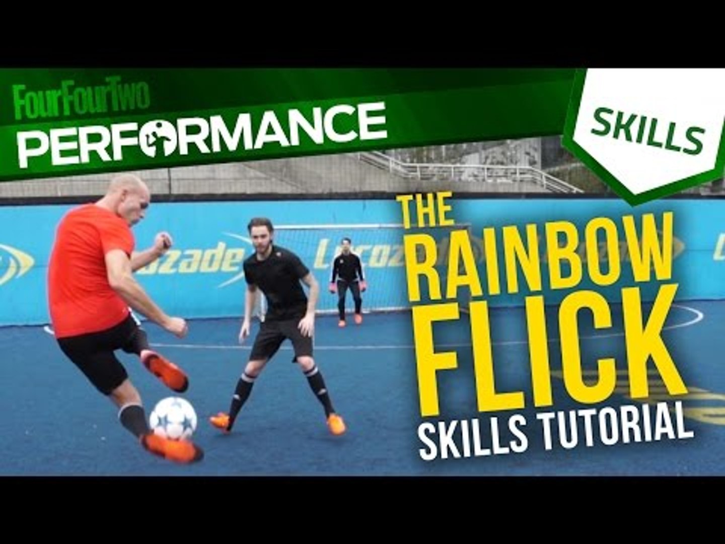 Rainbow flick tutorial - Step by step - Best Football Skills 