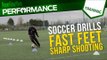 Soccer shooting drill | Fast feet, sharp shooting
