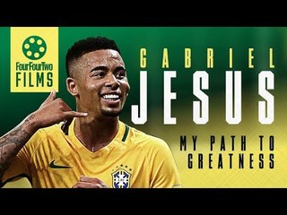 Gabriel Jesus documentary | My Path To Greatness