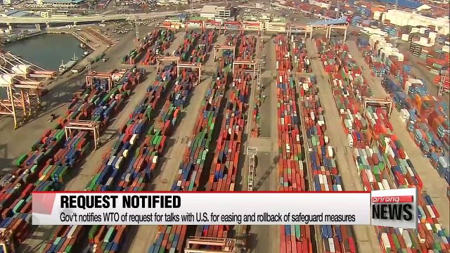 South Korea notifies WTO of its request for talks with U.S. over safeguard measures