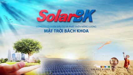 Giới thiệu máy năng lượng mặt trời của SolarBK Việt Nam