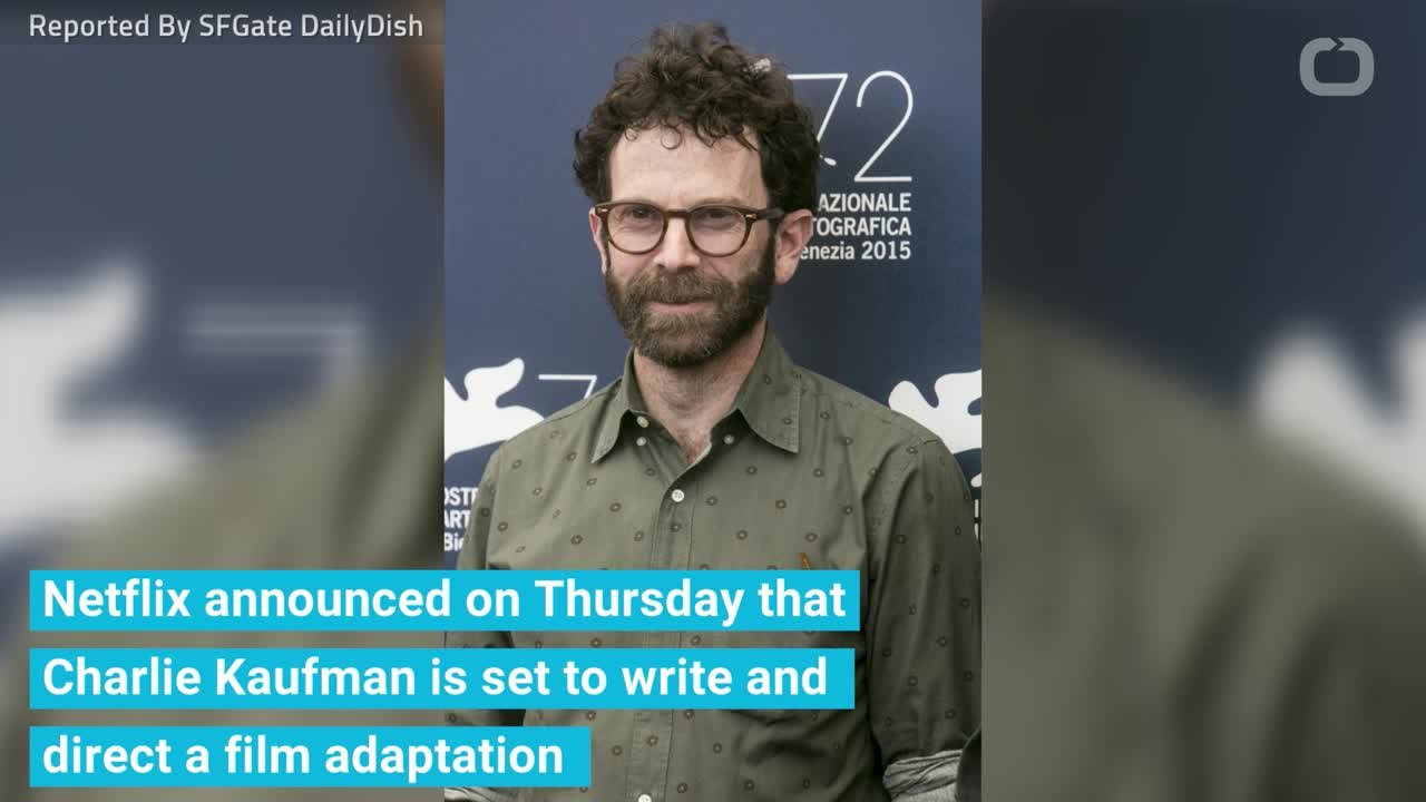 Charlie Kaufman Set to Adapt ‘I’m Thinking of Ending Things’ for Netflix