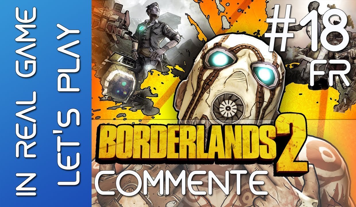 Borderlands 2 LET'S PLAY CO-OP - EP 18 Commenté - Humm des nuggets ... - HD - YouTube