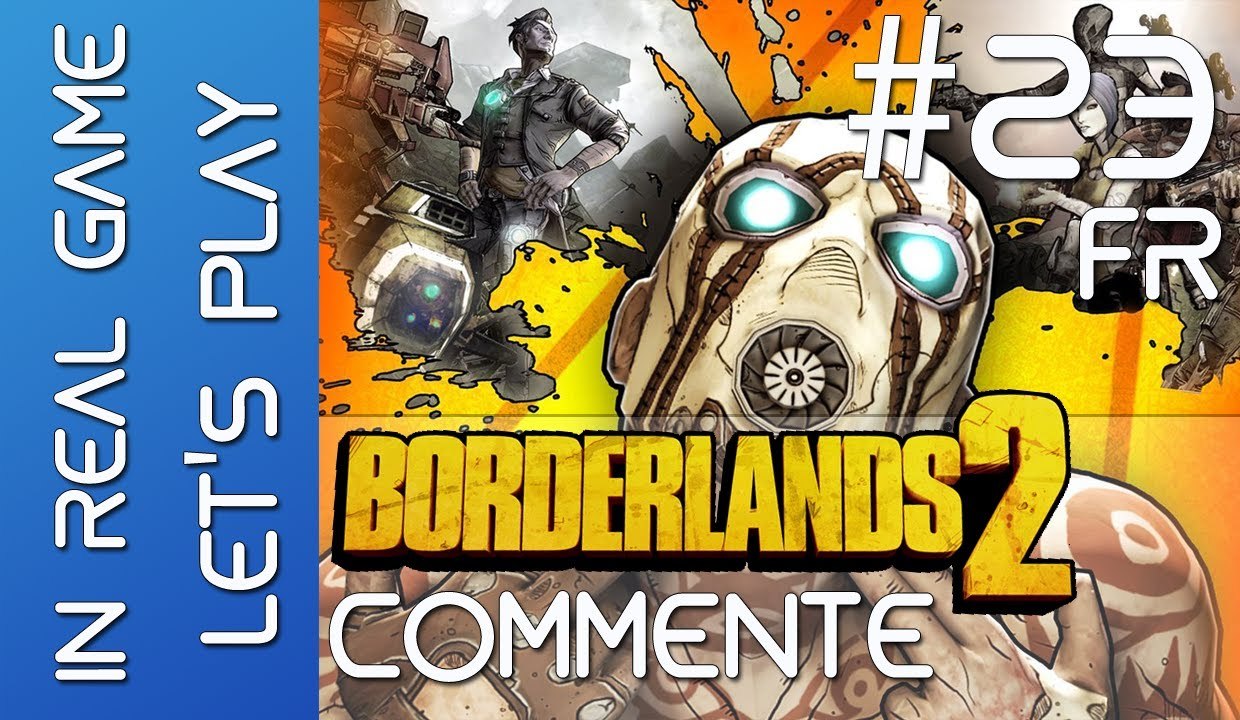 Borderlands 2 LET'S PLAY CO-OP - EP 23 Commenté - BUNKER - HD