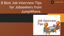 8 Best Job Interview Tips for Job seekers from JumpWhere