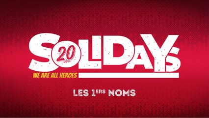 Solidays 2018 : les premiers noms