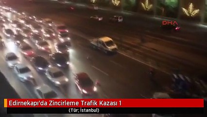 Edirnekapı'da Zincirleme Trafik Kazası 1