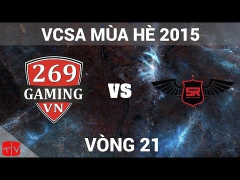 [11.07.2015] 269 vs HSR [VCSA Mùa Hè 2015]